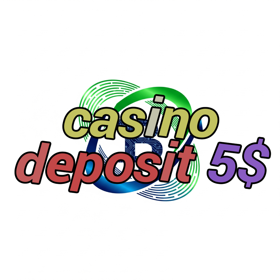 casino deposit 5$